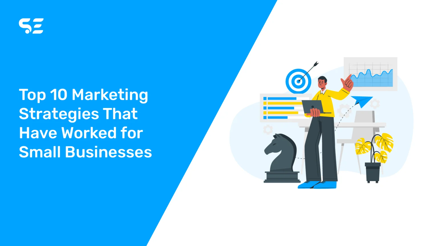 Top 10 Marketing Strategies That Have Worked for Small Businesses